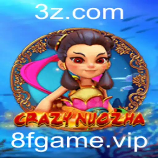CrazyNuoZha: Descubra o Fascinante Universo do Jogo 8F Game